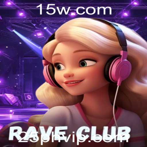 Descubra o Fascinante Mundo de RaveClub: Uma Experiência de Jogo Empolgante